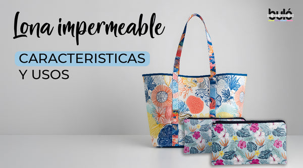 Tela Lona Impermeable: Caracteristicas y usos